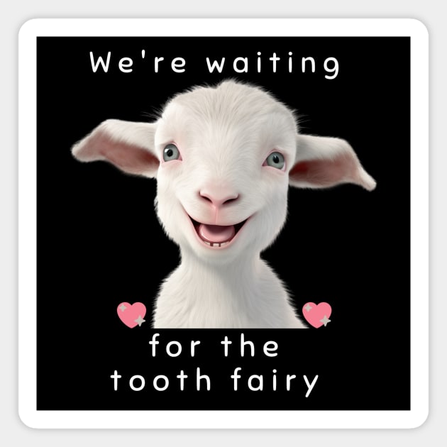 Waiting for the Tooth Fairy Magnet by MarvelousMaddi